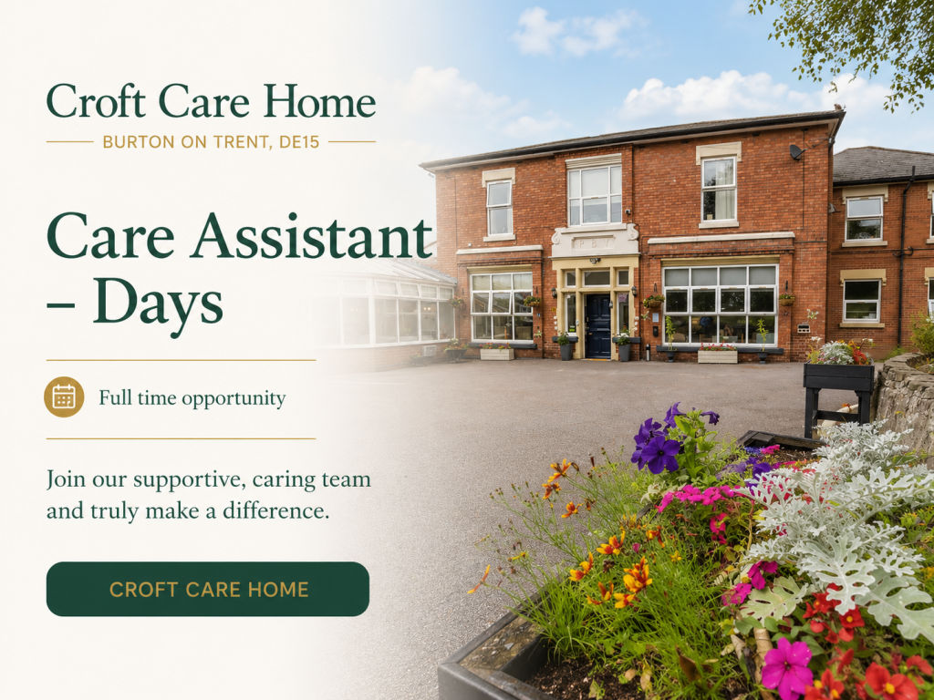 We are recruiting for a Care Assistant to join our caring team at Croft Care Home, DE15