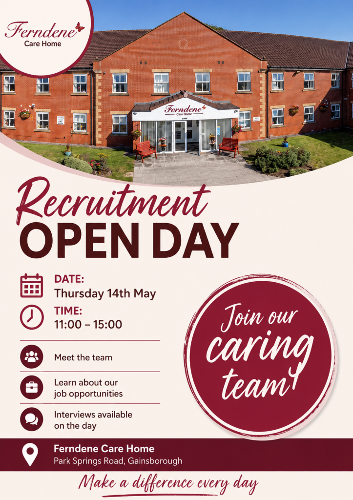 Recruitment Open Day - Join us for our Recruitment Open Day at Ferndene Care Home, based in Gainsborough, DN21 