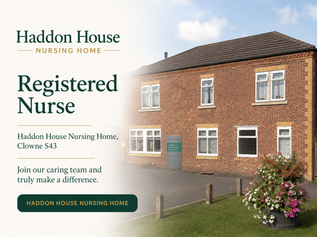 We are recruiting for a Registered Nurse to join our team at Haddon House Nursing Home, Clowne S43